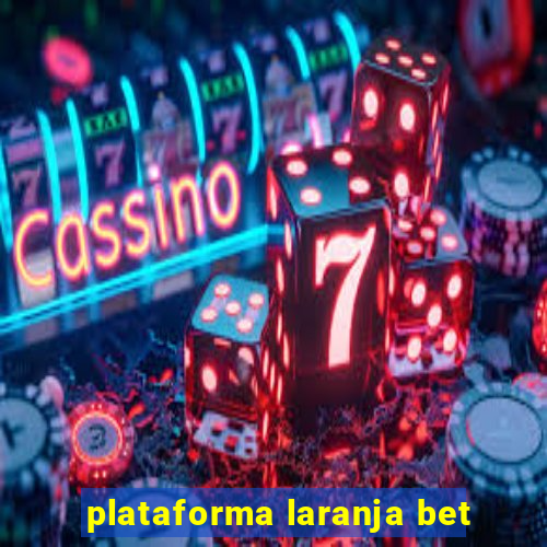 plataforma laranja bet