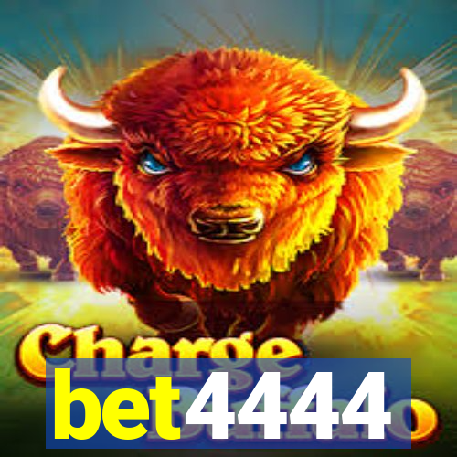 bet4444