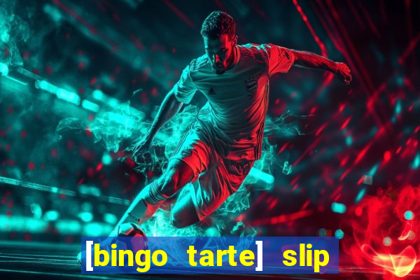 [bingo tarte] slip & stop 1988 part 1