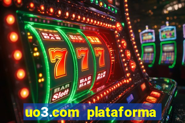 uo3.com plataforma de jogos