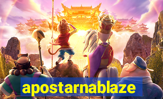 apostarnablaze