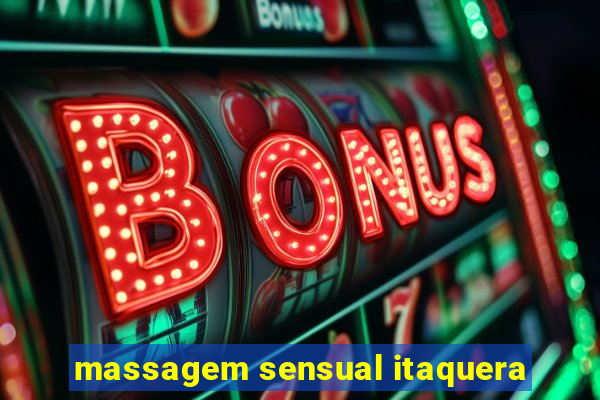 massagem sensual itaquera