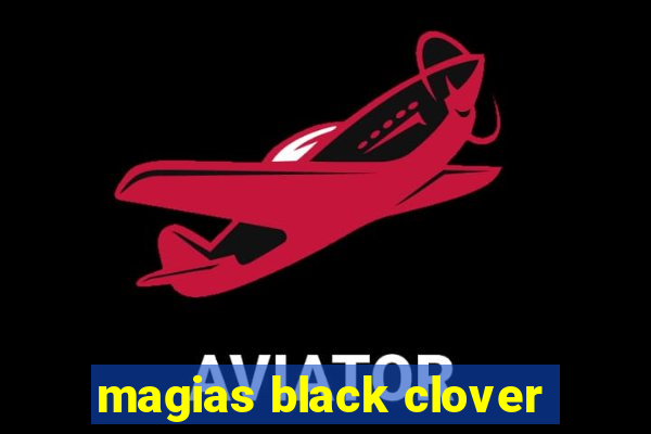 magias black clover