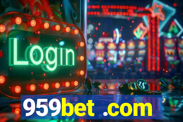 959bet .com