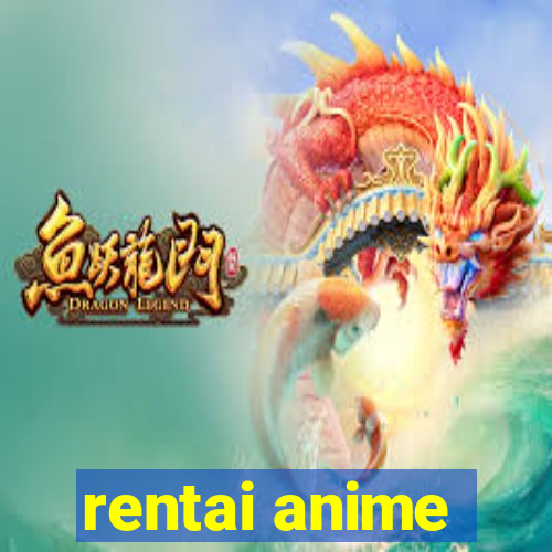 rentai anime