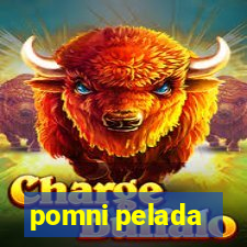 pomni pelada