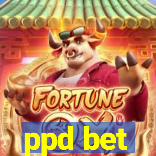 ppd bet