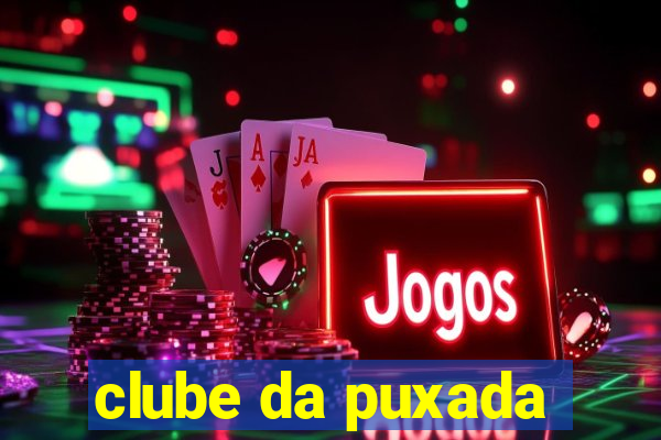 clube da puxada