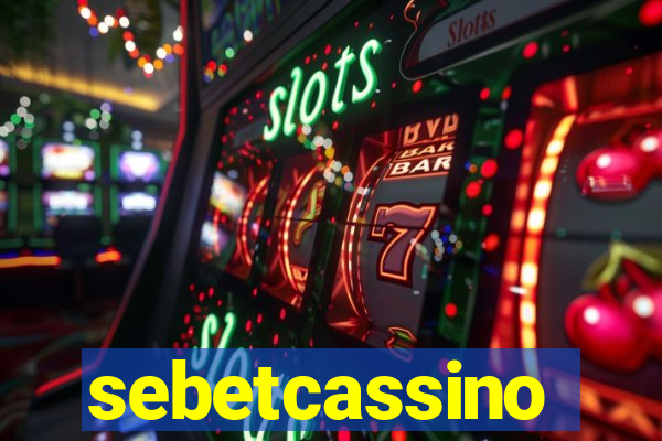 sebetcassino