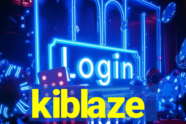 kiblaze