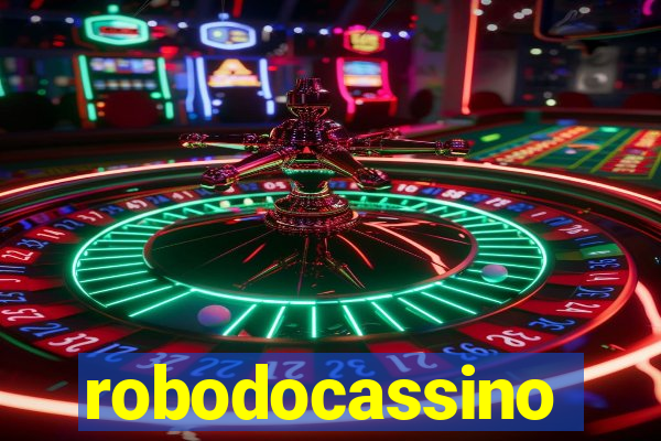 robodocassino