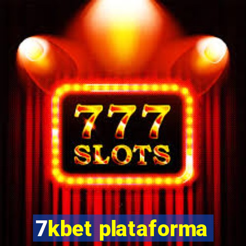 7kbet plataforma