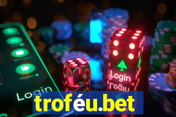 troféu.bet