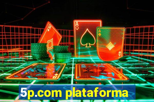 5p.com plataforma