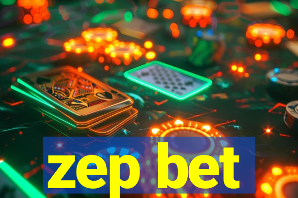 zep bet