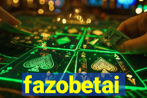 fazobetai