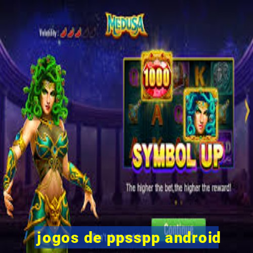 jogos de ppsspp android