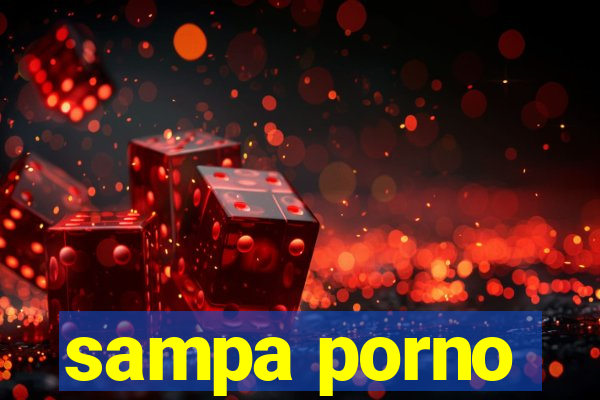 sampa porno