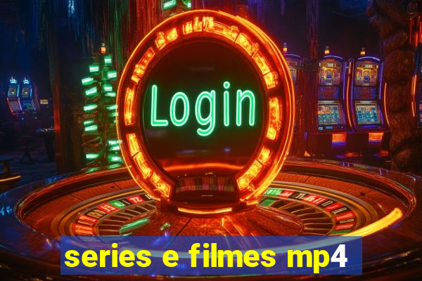 series e filmes mp4