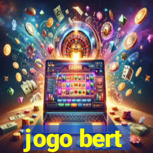 jogo bert