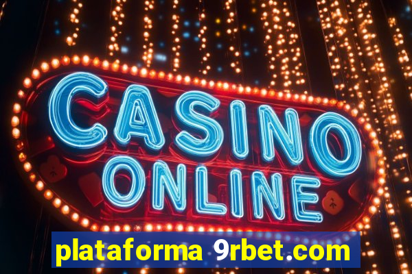 plataforma 9rbet.com