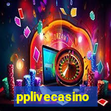 pplivecasino