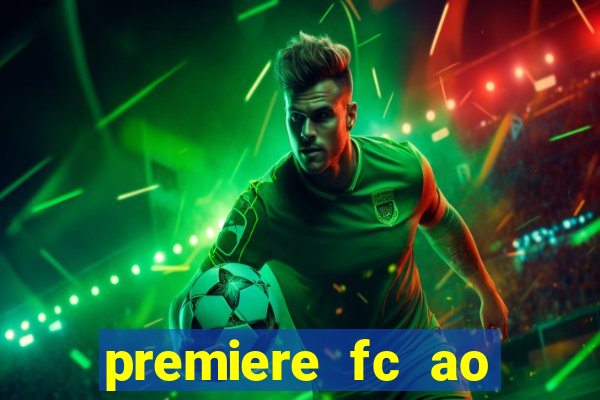 premiere fc ao vivo gratis