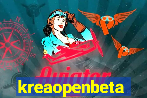 kreaopenbeta