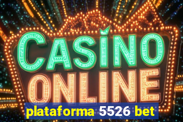 plataforma 5526 bet