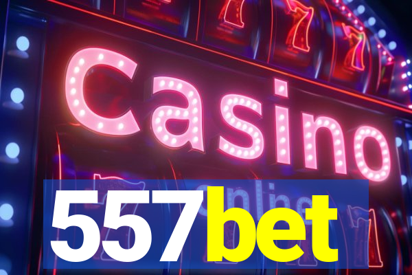 557bet