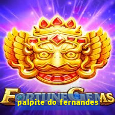 palpite do fernandes