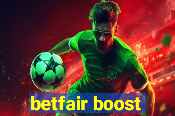 betfair boost