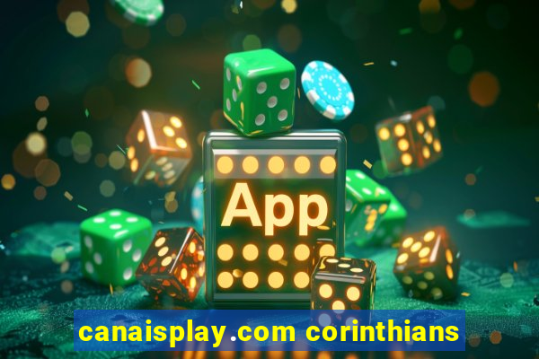 canaisplay.com corinthians