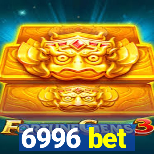 6996 bet