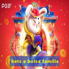 bets e bolsa familia