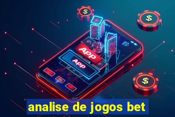 analise de jogos bet