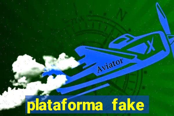 plataforma fake para jogar