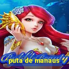 puta de manaus