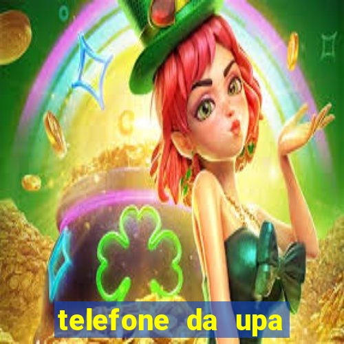 telefone da upa roberto santos