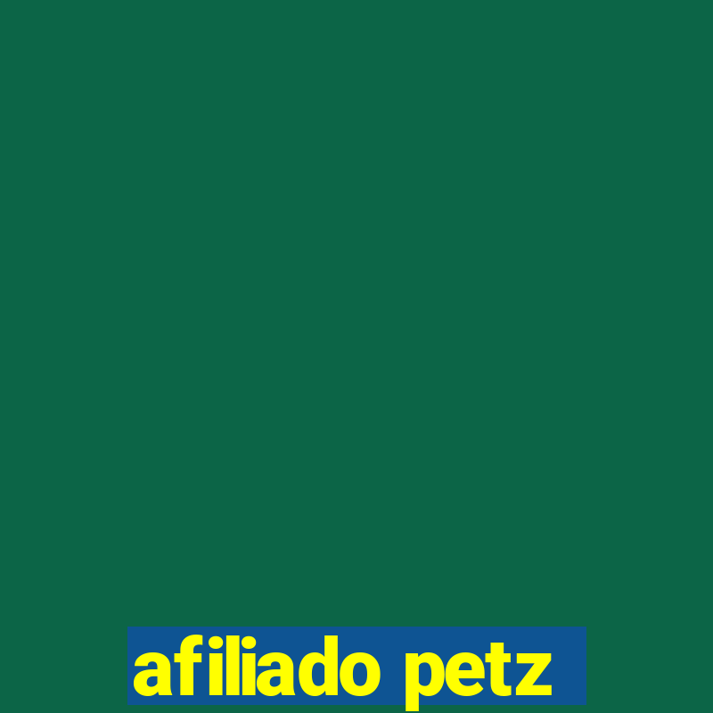 afiliado petz