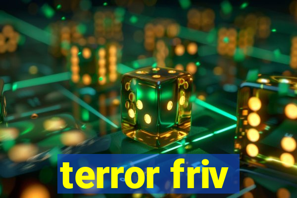 terror friv