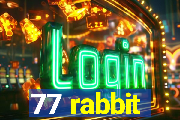 77 rabbit