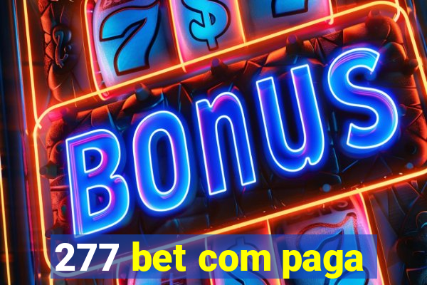 277 bet com paga