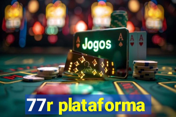 77r plataforma