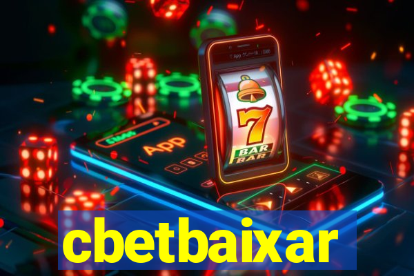 cbetbaixar