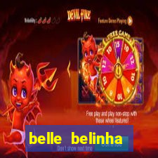 belle belinha vazados gratis