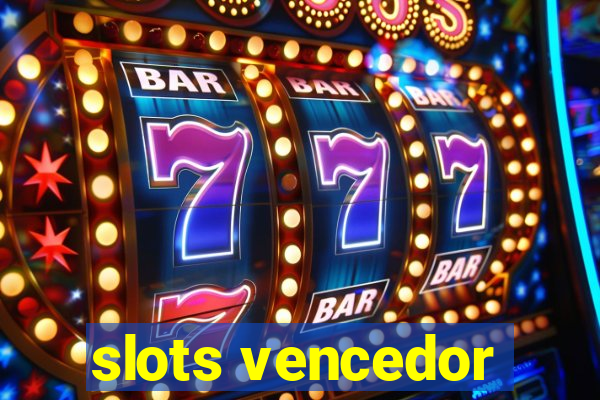 slots vencedor