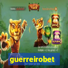 guerreirobet