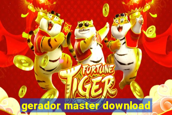 gerador master download