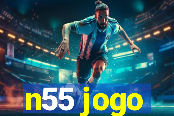 n55 jogo